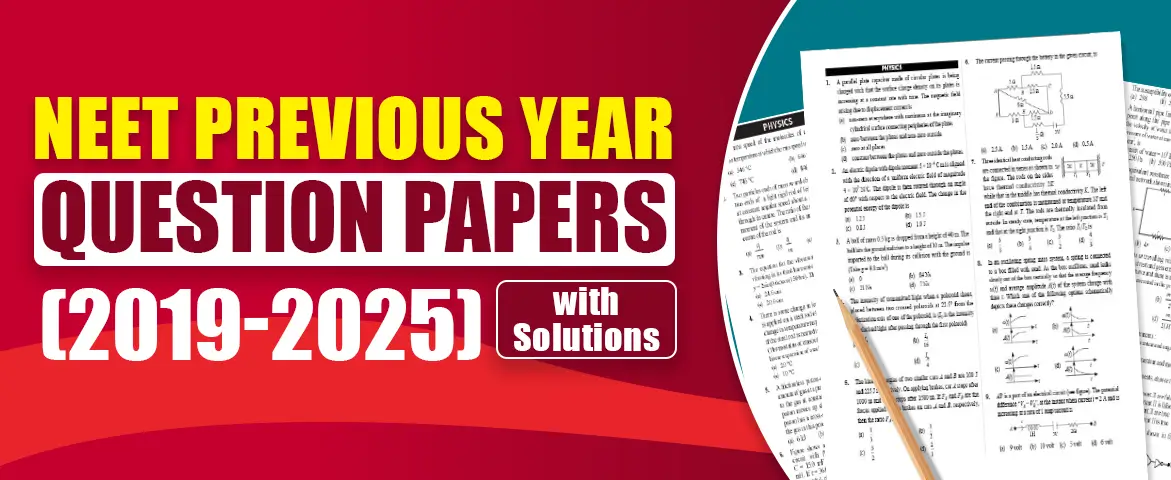 NEET previous year question papers (2019-2025) with solutions, displayed alongside a pencil on top of printed sheets of physics questions. Bright red and yellow banner highlighting the title.