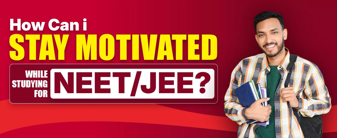 A promotional graphic for competitive exam preparation. On the right, a smiling young man in a plaid shirt over a green t-shirt holds a stack of books and wears a backpack. The background is a vibrant red with wavy patterns. To the left of the man, bold text reads "How Can i STAY MOTIVATED WHILE STUDYING FOR NEET/JEE?" with "STAY MOTIVATED" highlighted in large yellow font.