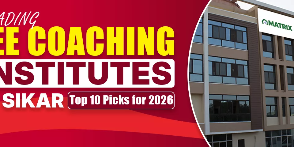 A promotional graphic titled "LEADING JEE COACHING INSTITUTES IN SIKAR" with "Top 10 Picks for 2026" written in a small white box. The text is layered over a red background with wave patterns on the left. On the right, there is a photo of a modern multi-story school building featuring a large white sign that reads "MATRIX" with a green gear logo.