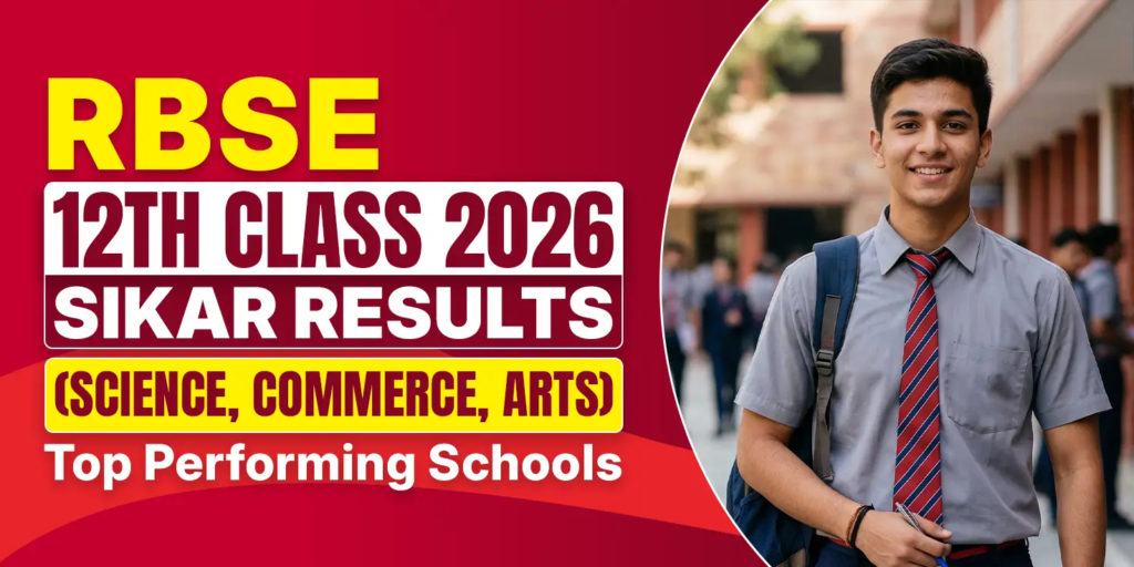 RBSE 12th Class 2026 Sikar Results (Science, Commerce, Arts) Top Performing Schools