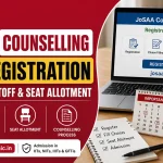 JoSAA Counselling 2026 Registration Started - Check important dates, cutoff ranks and seat allotment for admission in IITs, NITs, IIITs and GFTIs at josaa.nic.in
