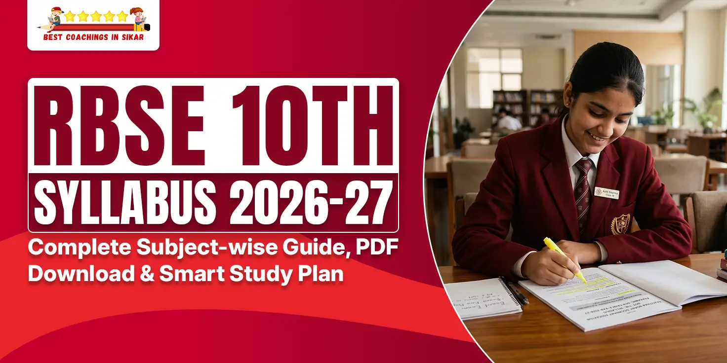 RBSE 10th Syllabus 2026-27 - Complete Subject-wise Guide with PDF Download and Smart Study Plan by Best Coachings in Sikar. Student studying for Rajasthan Board exams.